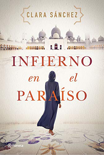 Infierno en el paraíso de Clara Sánchez, portada del libro