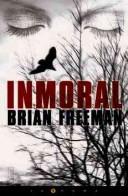 Inmoral - Brian Freeman