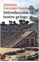 Introducción al teatro griego - Antonio Guzmán Guerra