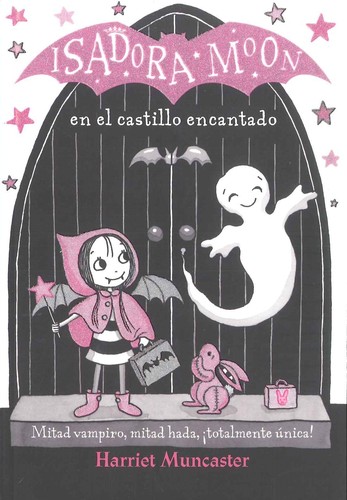 Isadora Moon en el castillo encantado de Harriet Muncaster, portada del libro