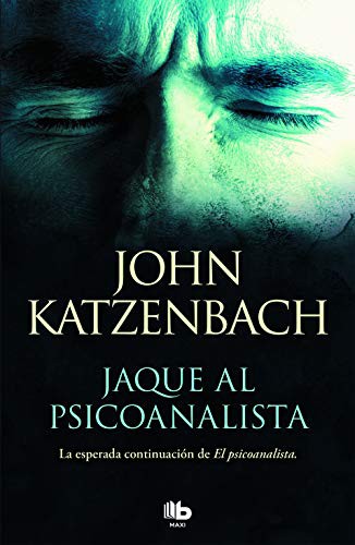 Jaque al psicoanalista de John Katzenbach, portada del libro