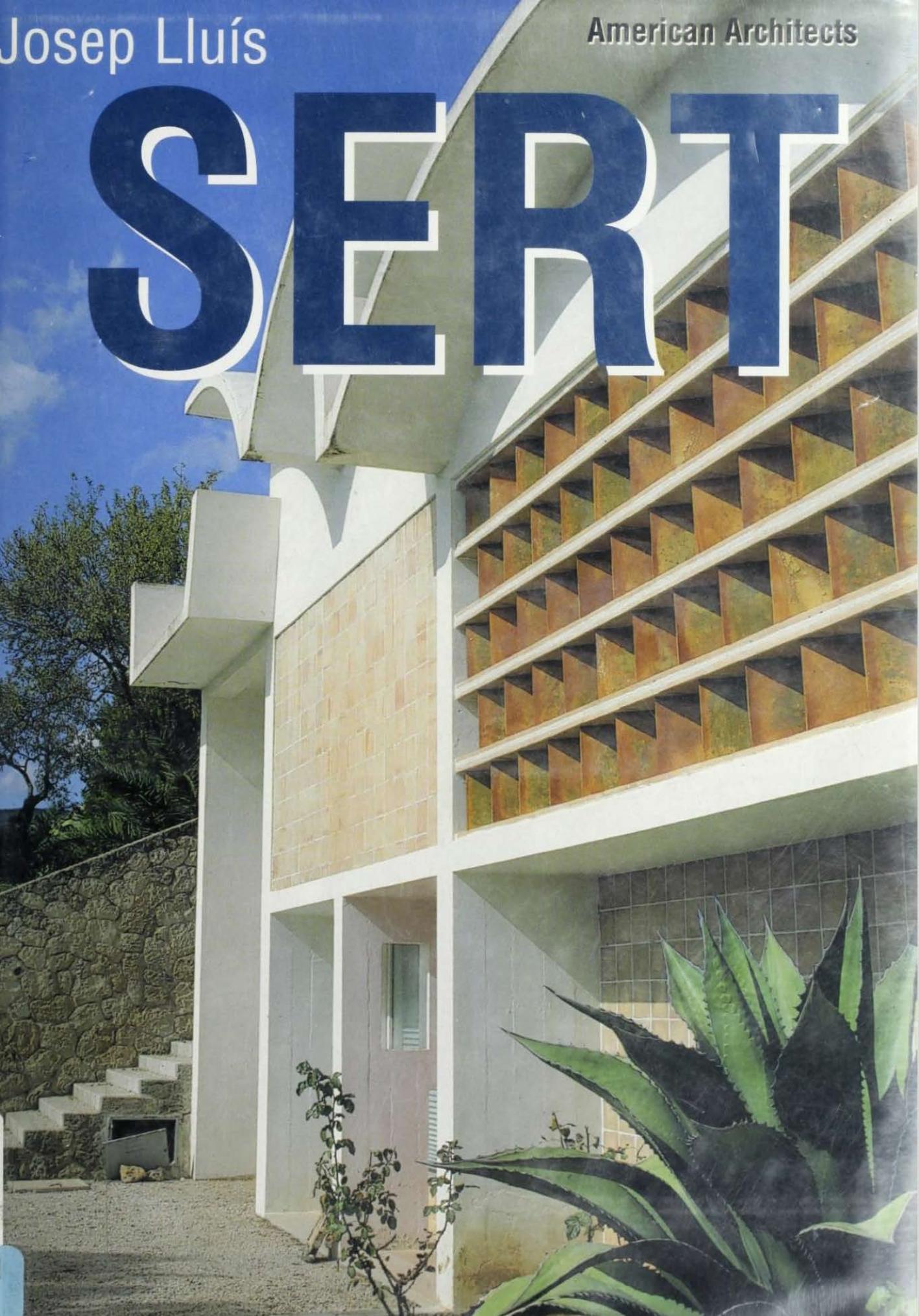 Josep Lluis Sert de Sofia Cheviakoff, portada del libro