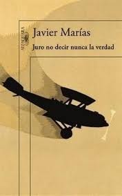 Juro no decir nunca la verdad de Javier Marías, portada del libro