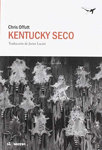 Kentucky seco de Chris Offutt, portada del libro