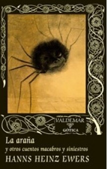 La araña y otros cuentos macabros y siniestros - Hanns Heinz Ewers