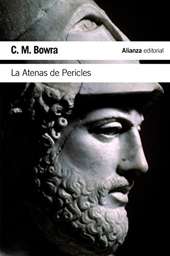 La Atenas de Pericles de C. M. Bowra, portada del libro