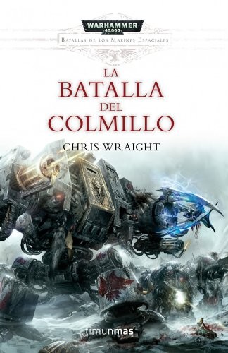 La batalla del Colmillo de Chris Wraight, portada del libro