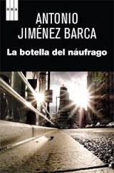 La botella del náufrago - Antonio Jiménez Barca