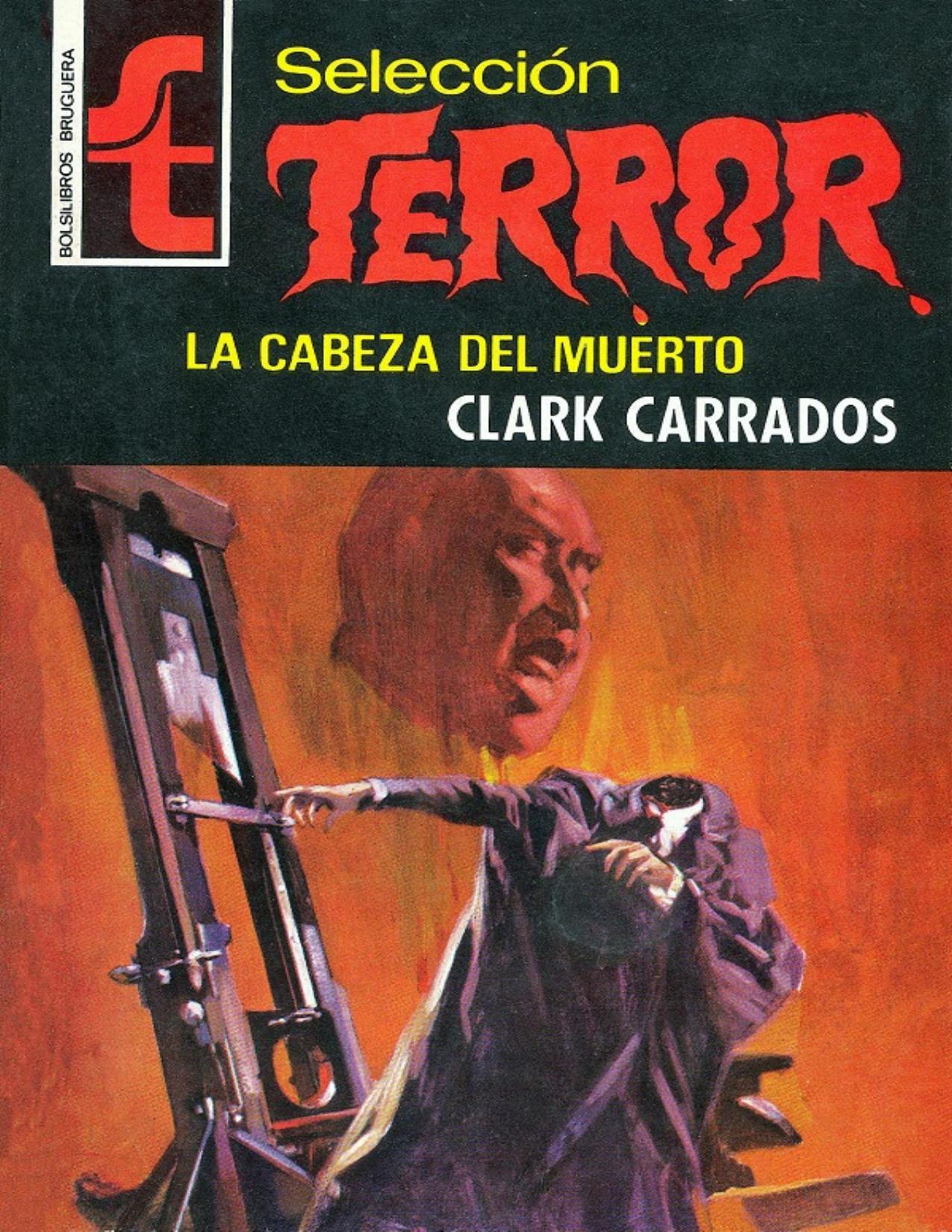 La cabeza del muerto de Clark Carrados, portada del libro