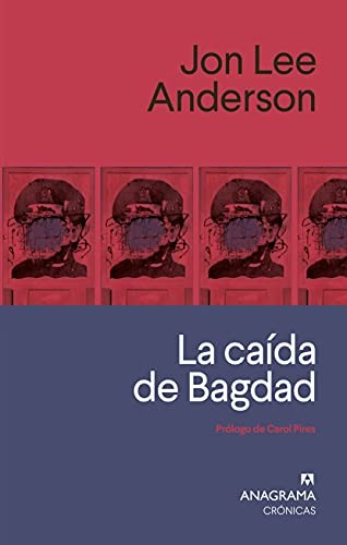 La caída de Bagdad de Jon Lee Anderson, portada del libro