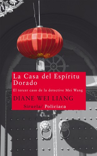 La casa del espíritu dorado de Diane Wei Liang, portada del libro