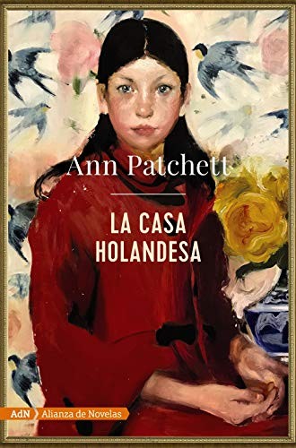 La Casa Holandesa de Ann Patchett, portada del libro