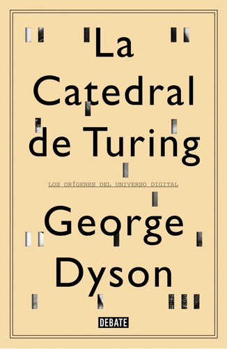 La catedral de Turing de George Dyson, portada del libro