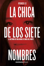 La chica de los siete nombres - Hyeonseo Lee