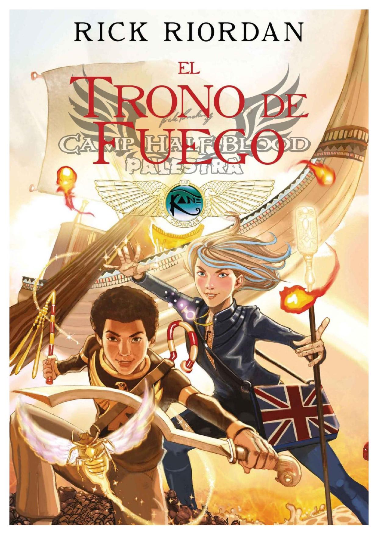 LA CRONICAS DE KANE EL TRONO DE FUEGO 2 de Rick Riordan, portada del libro