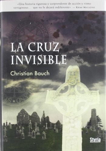 La cruz invisible de Christian Bauch, portada del libro