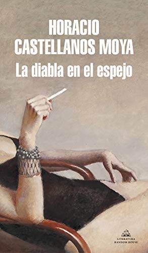 La diabla en el espejo de Horacio Castellanos Moya, portada del libro