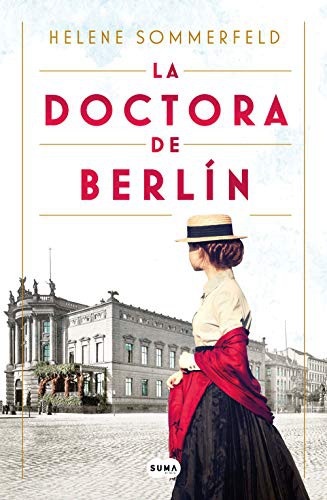 La doctora de Berlín de Helene Sommerfeld, portada del libro