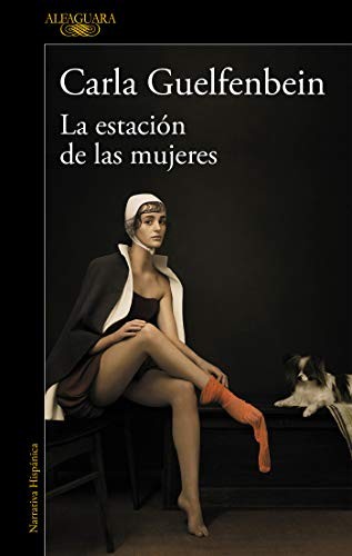 La estación de las mujeres de Carla Guelfenbein, portada del libro