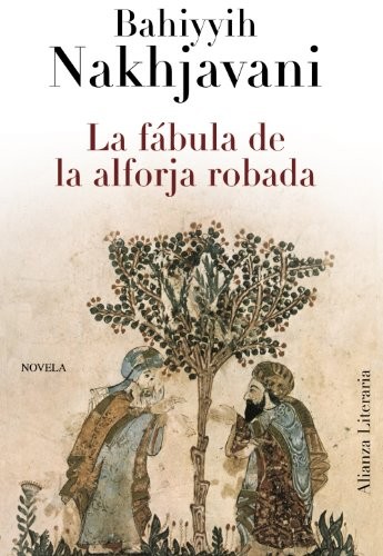 La fábula de la alforja robada de Bahiyyih Nakhjavani, portada del libro
