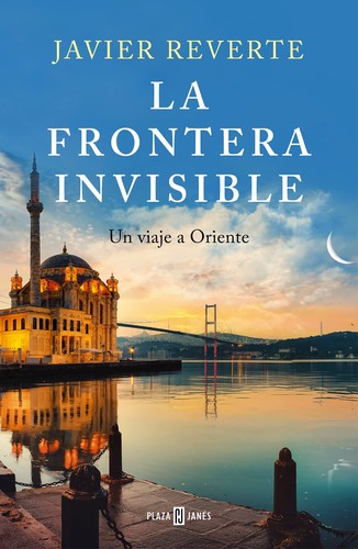 La frontera invisible de Javier Reverte, portada del libro