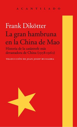 La gran hambruna en la China de Mao de Frank Dikötter, portada del libro