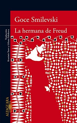 La hermana de Freud de Goce Smilevski, portada del libro