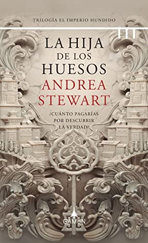 La hija de los huesos de Andrea Stewart, portada del libro