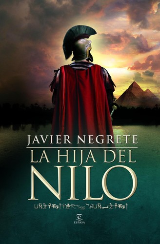 La hija del Nilo de Javier Negrete, portada del libro