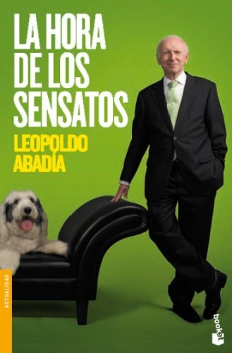 La hora de los sensatos de Leopoldo Abadia, portada del libro
