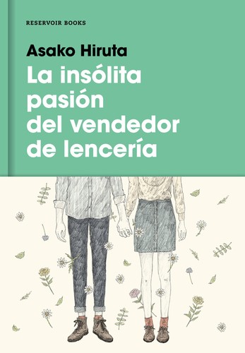 La insólita pasión del vendedor de lencería de Asako Hiruta, portada del libro
