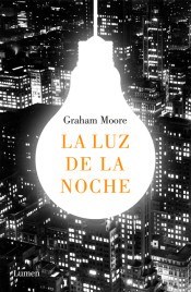 La luz de la noche - Graham Moore
