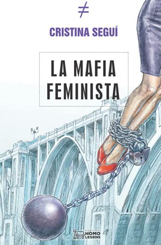 La mafia feminista de Cristina Seguí, portada del libro