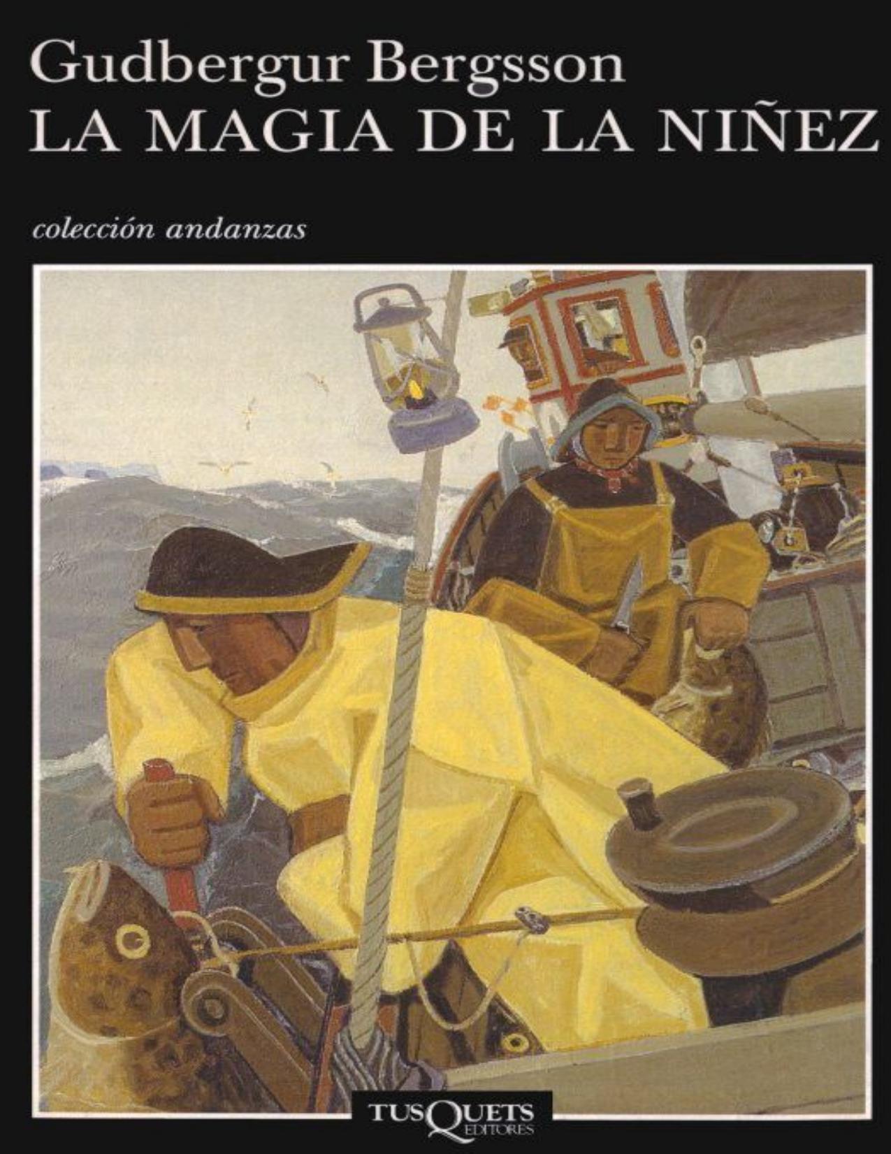 La magia de la niA_-ez de Bergsson Gudbergur, portada del libro