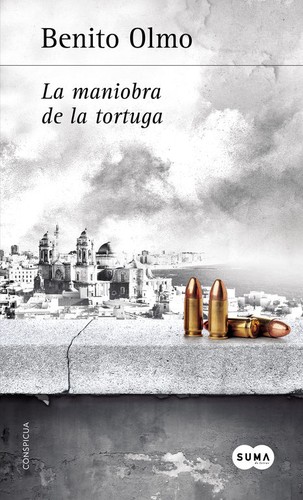 La maniobra de la tortuga de Benito Olmo, portada del libro