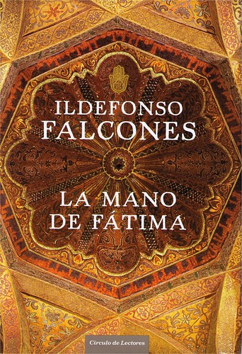 La mano de Fátima de Ildefonso Falcones, portada del libro