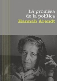 La promesa de la política de Hannah Arendt, portada del libro