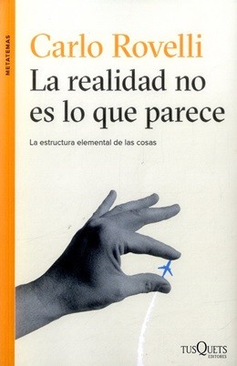La realidad no es lo que parece de Carlo Rovelli, portada del libro