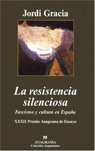 La resistencia silenciosa de Jordi Gracia, portada del libro
