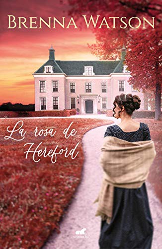 La rosa de Hereford de Brenna Watson, portada del libro