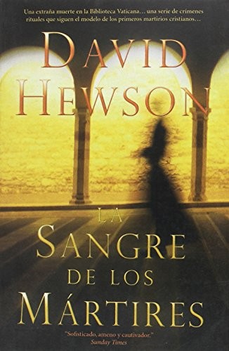 La sangre de los mártires de David Hewson, portada del libro