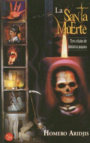 La Santa Muerte de Homero Aridjis, portada del libro
