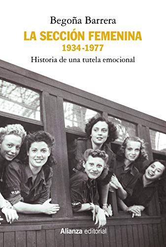 La Sección Femenina, 1934-1977 de Begoña Barrera, portada del libro