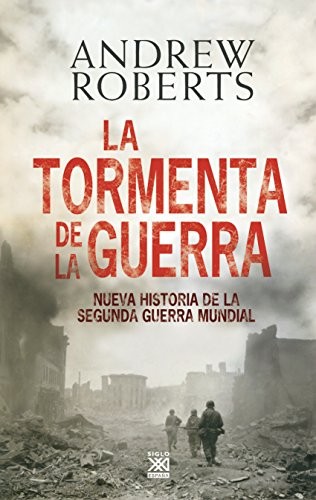 La tormenta de la guerra de Andrew Roberts, portada del libro