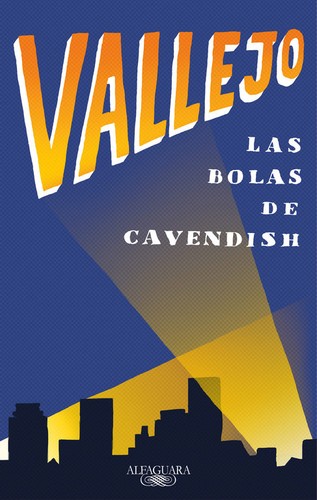 Las bolas de Cavendish de Fernando Vallejo, portada del libro