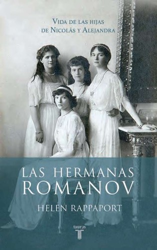 Las hermanas Romanov de Helen Rappaport, portada del libro