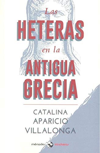 Las heteras en la Antigua Grecia de Catalina Aparicio Villalonga, portada del libro