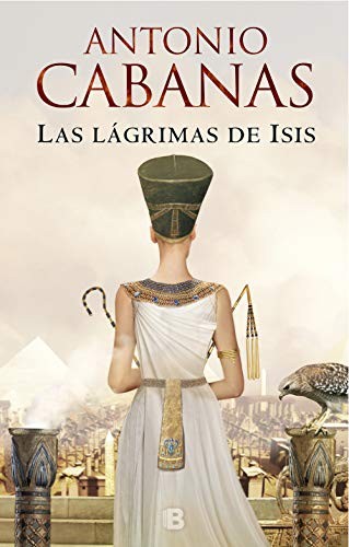 Las lágrimas de Isis de Antonio Cabanas, portada del libro