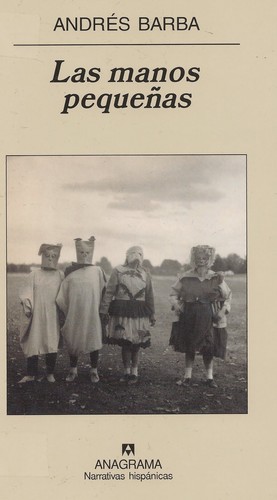 Las manos pequeñas de Andrés Barba, portada del libro