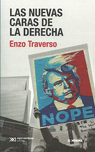 Las nuevas caras de la derecha de Enzo Traverso, portada del libro